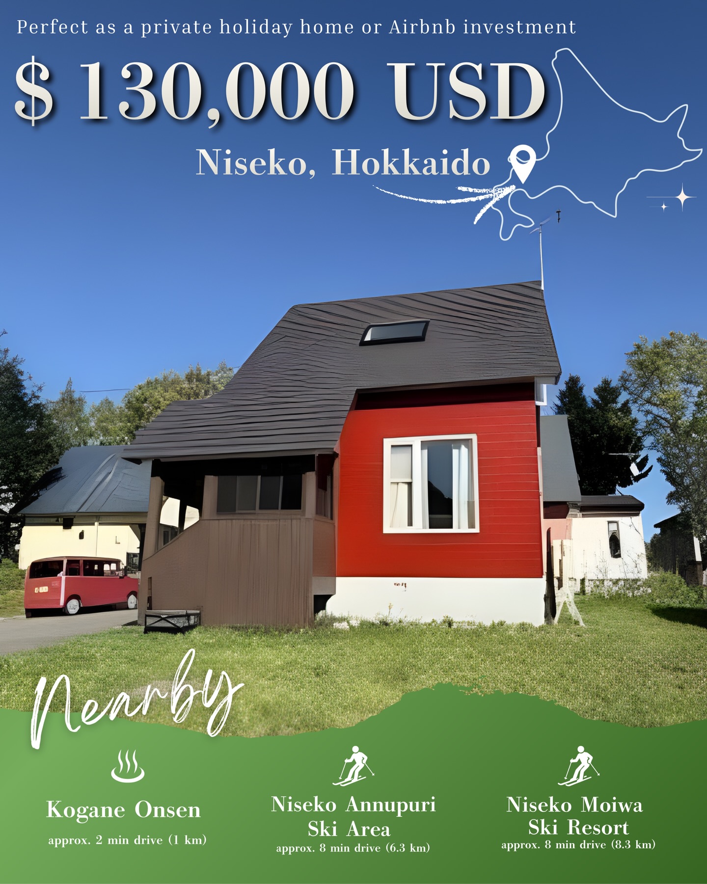 Niseko Retreat | Onsen × Ski Lifestyle Investment 🇯🇵
Perfect as a private holiday home or Airbnb investment,
this cozy property is located in one of Japan’s most sought-after resort areas.
🏡House for Sale – Niseko, Hokkaido
💰Price
JPY 20,800,000 (Approx. USD 130,000)
・Property Overview
📍Location
Niseko, Niseko Town, Abuta District, Hokkaido
🚊Access
Kombu Station (JR Hakodate Main Line) – approx. 4.2 km
☑Property Details
Property Type: Detached House
Layout: 1LDK
Land Area: 266.29 m²
Building Area: 57.96 m²
Structure: Wooden, 2-story
Year Built: November 1985
🔑Key Features
• Close to major ski resorts and onsen
• Ideal for vacation home or Airbnb use
• Spacious land with natural surroundings
• Located in a popular international resort area
Nearby:
• Kogane Onsen – approx. 2 min drive (1 km)
• Niseko Moiwa Ski Resort – approx. 8 min drive (8.3 km)
• Niseko Annupuri Ski Area – approx. 8 min drive (6.3 km)
🗺Land & Zoning
Land Ownership: Freehold
Building Coverage Ratio (BCR): 70%
Floor Area Ratio (FAR): 400%
🚙Road Access
Front Road: North 8 m / West 8 m
Frontage: North approx. 12.9 m / West approx. 13 m
Private Road Burden: None
💰Costs
Onsen Fee: JPY 6,000 / month
Snow Removal Fee (2025): JPY 44,000 / year
Property Management Fee: JPY 6,000 / month
Other Notes
• Subject to Niseko landscape regulations